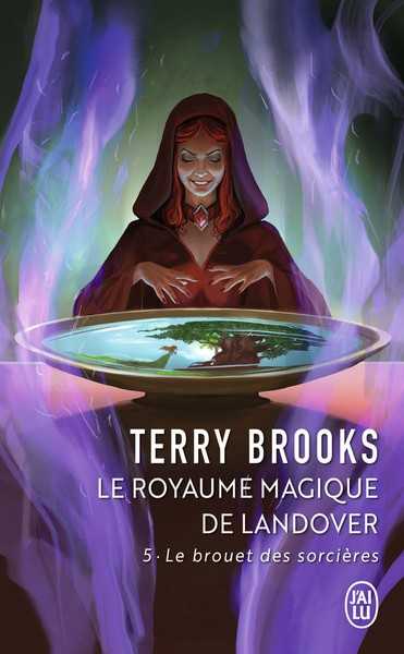 Brooks Terry, Le royaume magique de landover 5 - Le brouet de sorcires