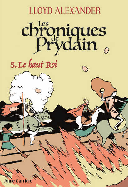 Alexander Lloyd, Chroniques de Prydain 5 - Le haut roi