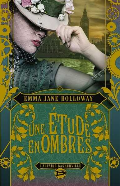 Holloway Emma Jane, Baskerville 3 - Une Etude en ombre