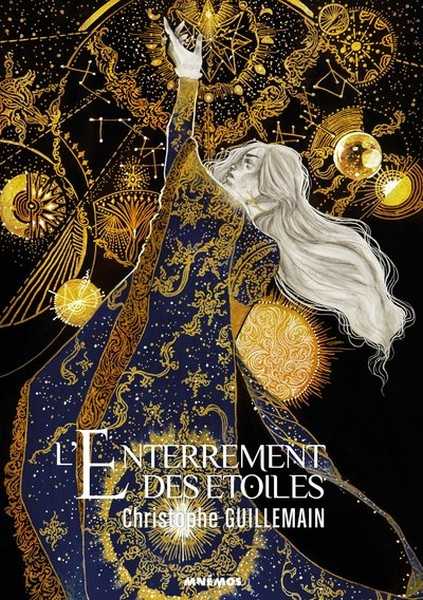 Guillemain Christophe, L'Enterrement des Etoiles