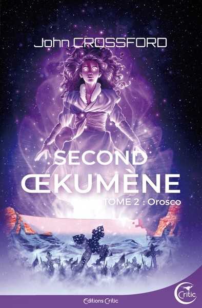 Crossford John, Second Oekumene 2 - Orosco