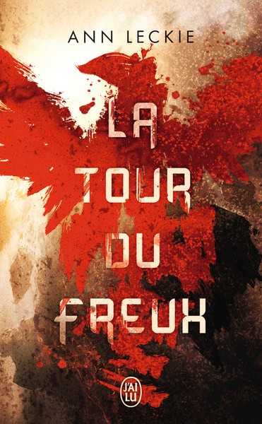 Leckie Ann, La tour du Freux