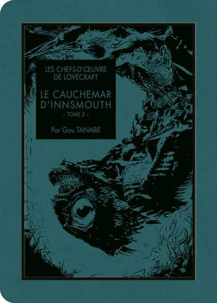 Lovecraft H.p. & Tanabe Gou, Les chefs d'oeuvres de Lovecraft - Le cauchemar d'Innstmouth 2