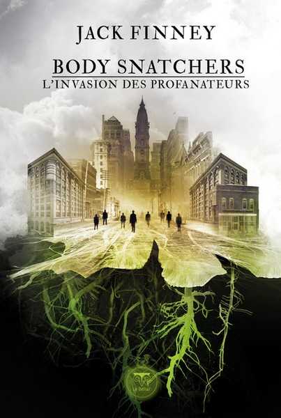 Finney Jack , Body Snatchers - L'Invasion des Profanateurs