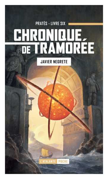 Negrete Javier, chronique de tramore 6 - Prats