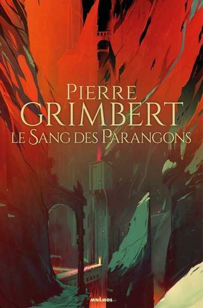 Grimbert Pierre, Le Sang des parangons