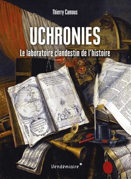 Camous Thierry, Uchronies