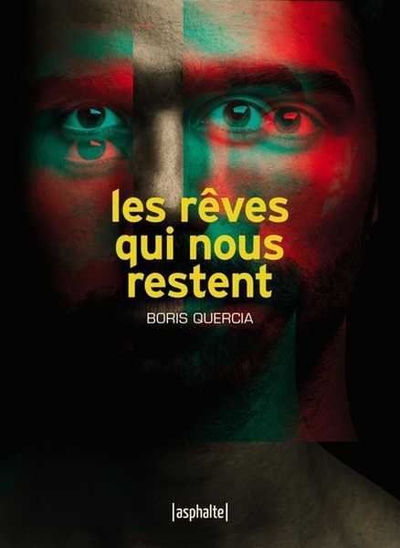 Quercia Boris, Les rves qui nous restent