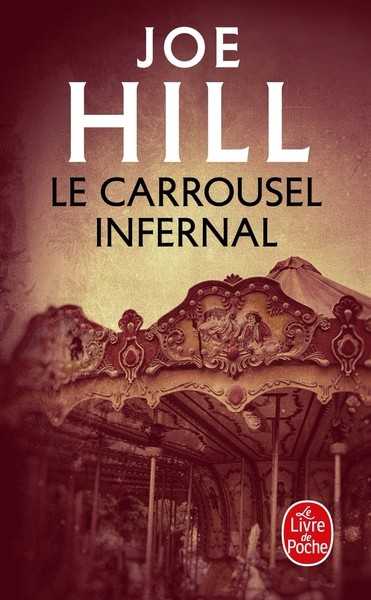 Hill Joe, Le carrousel infernal