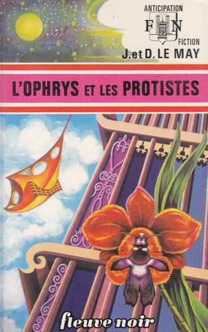 Le May J & D, L'ophrys et les protistes