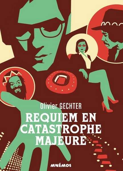 Gechter Olivier, Requiem en catastrophe majeure