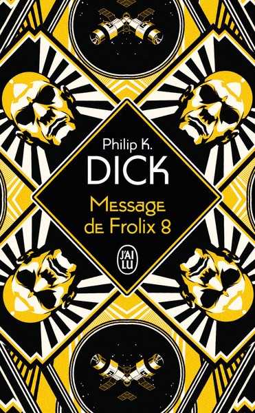 Dick Philip K., Message de Frolix 8