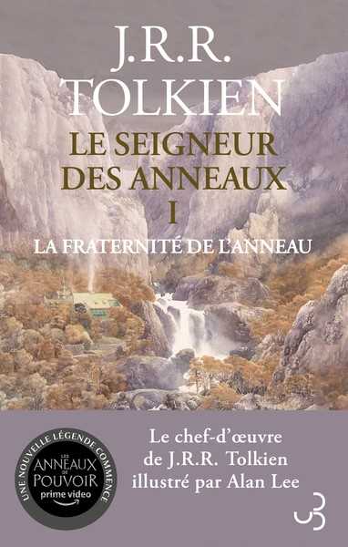 Tolkien J.r.r., Le Seigneur des anneaux 1 - la Fraternit de l'anneau