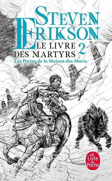 Erikson Steven, Le livre des martyrs 2 - Les portes de la maison des morts