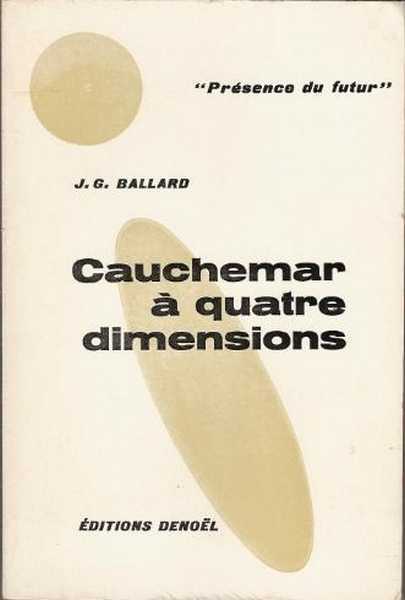 Ballard J.g., Cauchemar  quatre dimensions