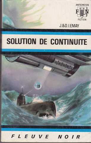 Le May J & D, Solution de continuit