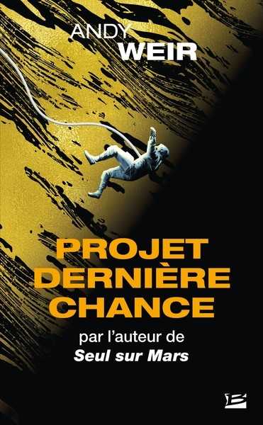 Weird Andy, Projet dernire chance