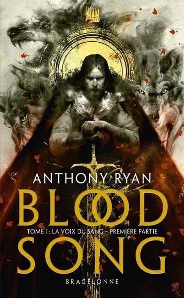 Ryan Anthony, Blood song 1 - La voie du sang - Premire partie