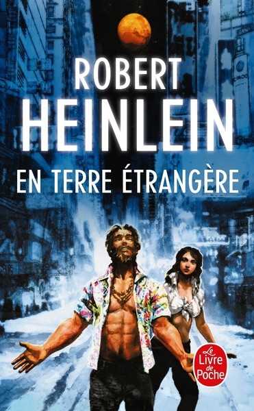 Heinlein Robert A., En terre trangre