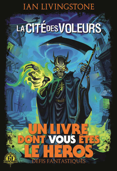 Livingston Ian, Defis fantastiques 04 - La cit des voleurs