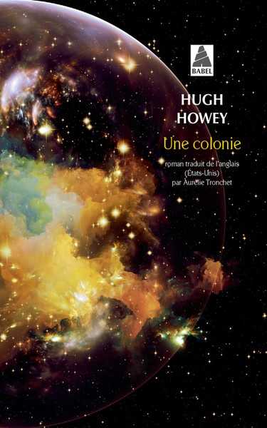 Howey Hugh, Une colonie