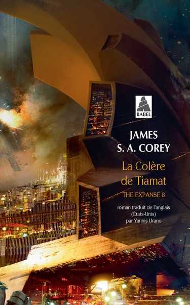 Corey James, The Expanse 8 - La colre de Tiamat