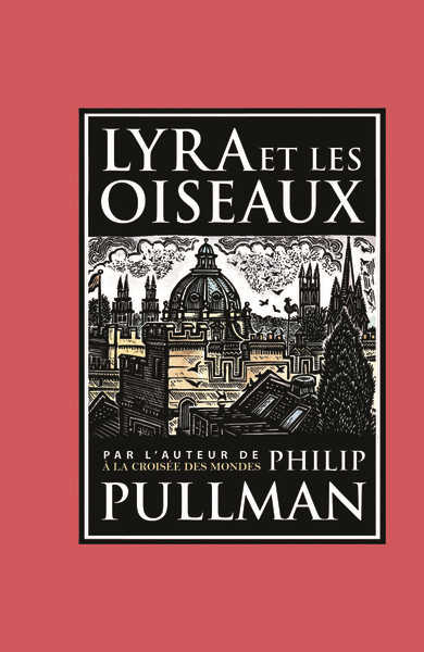 Pullman Philip, Lyra et les oiseaux