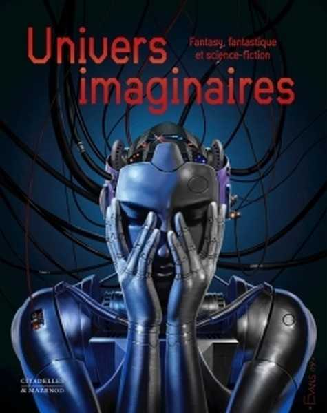 Martin Laurent, Univers Imaginaires : Fantasy, fantastique et science-fiction (avec un ex-libris Original de Philippe Druillet)