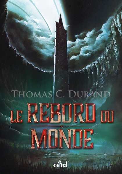 Durand Thomas C., Le rebord du monde