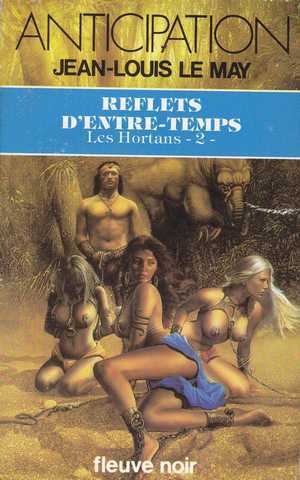 Le May Jean-louis, Les hortans 2 - Reflets d'entre-temps