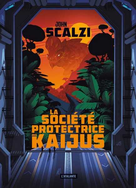 Scalzi John, La Socit Protectrice des Kaijus