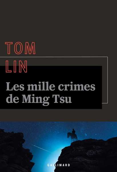 Lin Tom, Les mille crimes de Ming Tsu