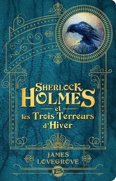 Lovegrove James, Sherlock Holmes et les trois terreurs d'Hiver