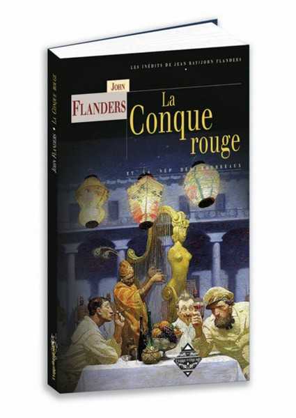 Flanders John (jean Ray), La conque rouge