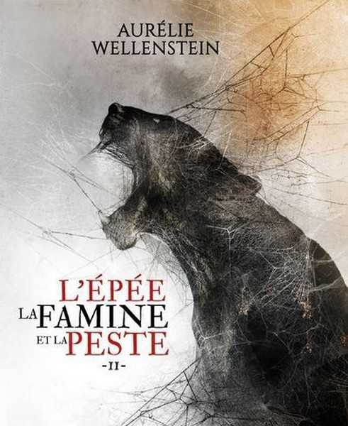 Wellenstein Aurlie, L'Epe, la famine et la peste 2