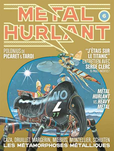 Collectif, Mtal Hurlant 06 - Les mtamorphoses mtalliques