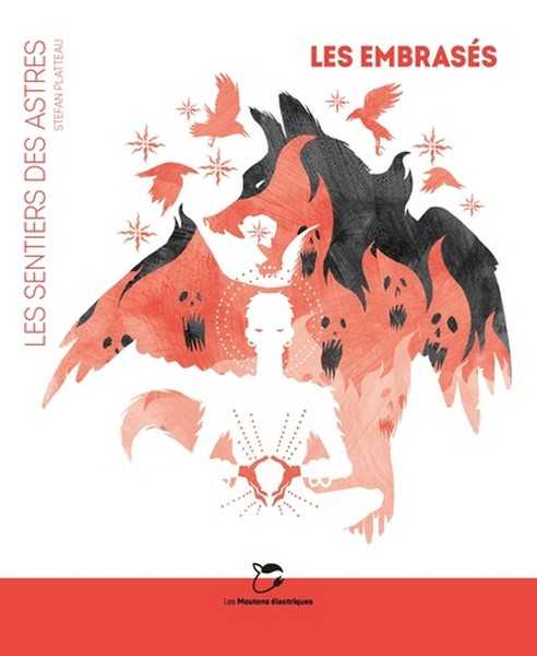 Platteau Stefan, Les Embrass - Les Sentiers des Astres