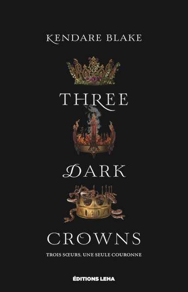 Blake Kendare, Three dark crowns