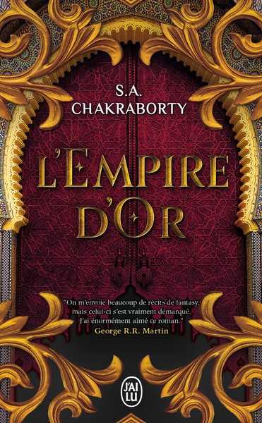 Chakraborty S.a., Daevabad 3 - L'empire d'or