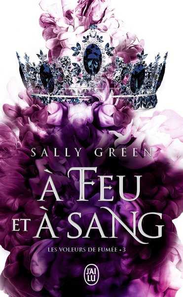 Green Sally, Les Voleurs de fume 3 - A feu et a sang