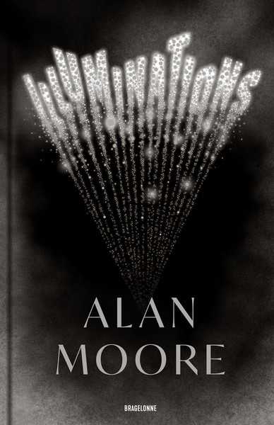 Moore Alan, Illuminations