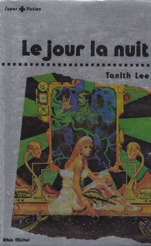 Lee Tanith, Le jour la nuit