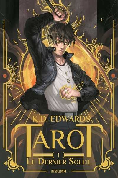 Edwards K.d., Tarot 1 - Le dernier soleil