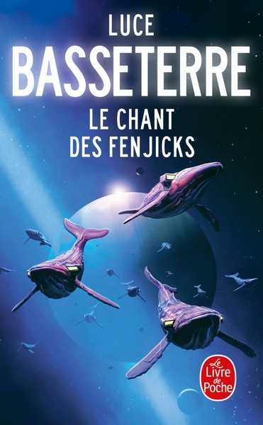 Basseterre Luce, Le chant des fenjicks