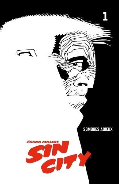 Miller Franck, Sin City 1 - Sombres adieux