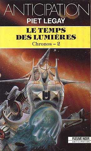 Legay Piet, Chronos 2 - Le temps des lumires