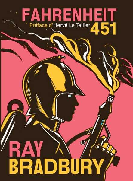 Bradbury Ray , Fahrenheit 451 - edition 70 ans