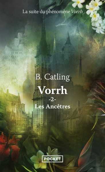 Catling Brian, Vorrh 2 - Les anctres