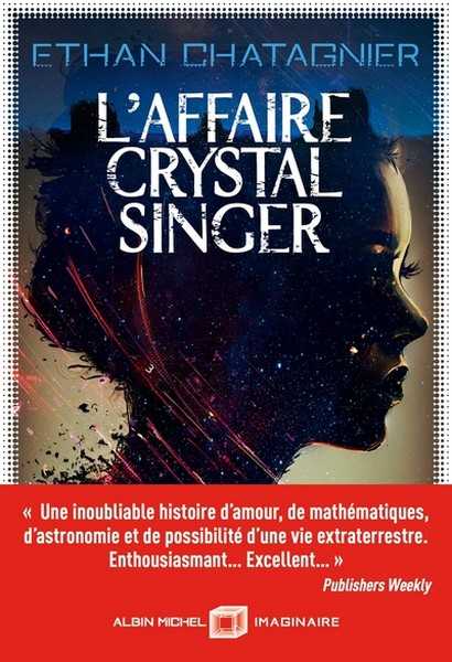 Chatagnier Ethan, L'affaire crystal Singer