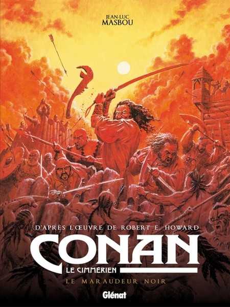 Masbou & Howard Robert E., Conan le cimmrien 14 - Le maraudeur noir